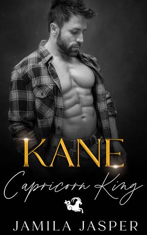 Kane: Capricorn King: Dark BWWM Romance (Zodiac Small Town Romance #1)