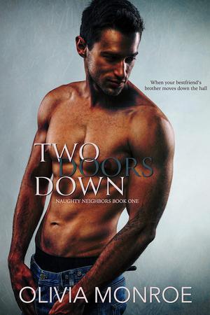 Two Doors Down (Naughty Neighbors #1)