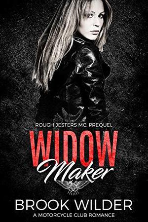 Widow Maker (Rough Jesters MC #0.5)