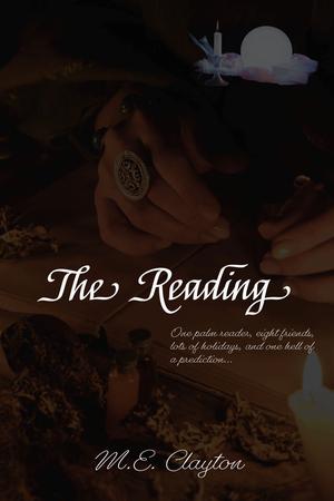 The Reading by M.E. Clayton