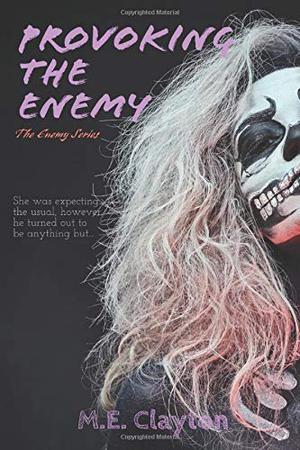 Provoking the Enemy by M.E. Clayton