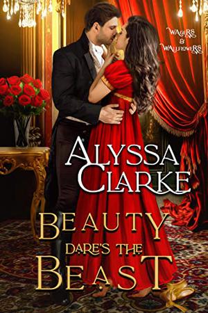 Beauty Dares the Beast (Wagers and Wallflowers #11)