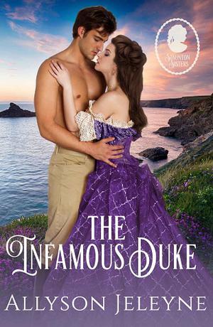 The Infamous Duke (Staunton Sisters #2)