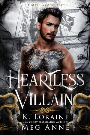Heartless Villain by K. Loraine, Meg Anne