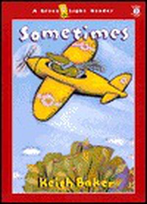 Sometimes (Green Light Readers Level 1 #1)