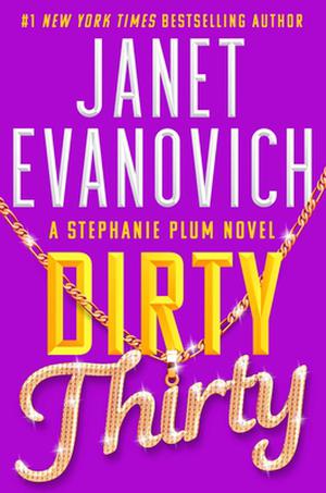 Dirty Thirty (Stephanie Plum #30)