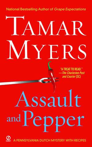 Assault and Pepper (Pennsylvania Dutch Mystery #13)