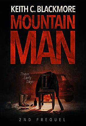 Them Early Days - 2nd Prequel (Mountain Man #0.6)