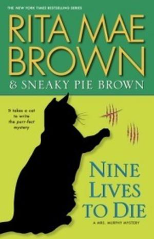 Nine Lives to Die (Mrs. Murphy #23)