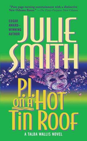 P.I. on a Hot Tin Roof (Talba Wallis #4)