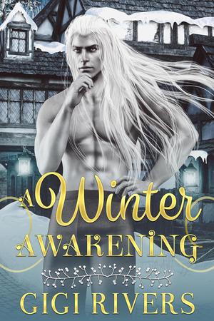 A Winter Awakening (A Nymph Solstice Romance #6)