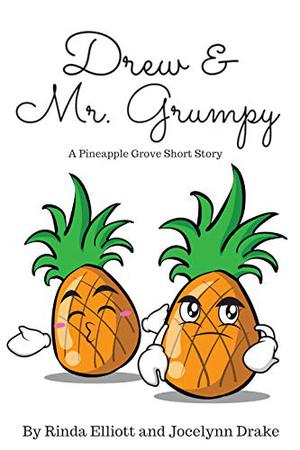 Drew and Mr. Grumpy (Pineapple Grove #1.5)