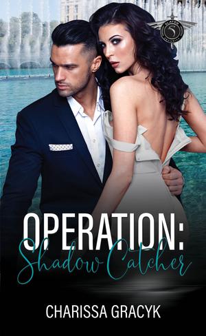 Operation: Shadow Catcher by Charissa Gracyk