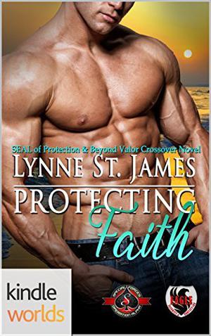 Protecting Faith (Beyond Valor #4)