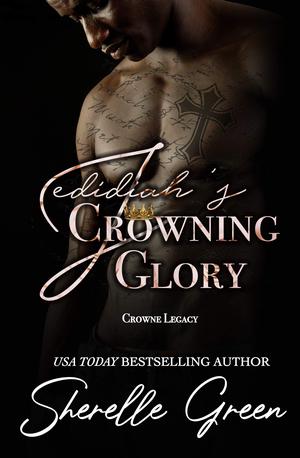Jedidiah's Crowning Glory: A Mafia Romance by Sherelle Green