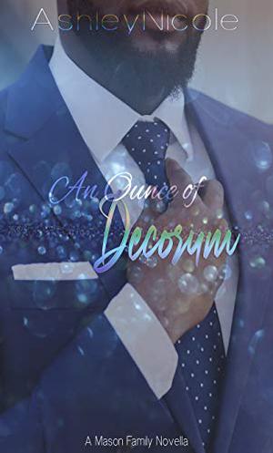 An Ounce of Decorum (Mason Family #3)
