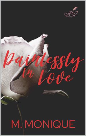 Painlessly in Love (Thug, Baller, Hitta, Goon #1)