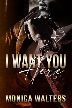 I Want You Here (The Berotte Family #6)