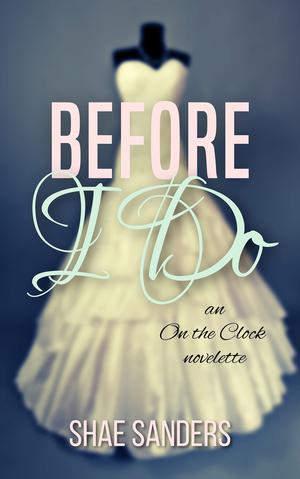 Before I Do (On the Clock #7)