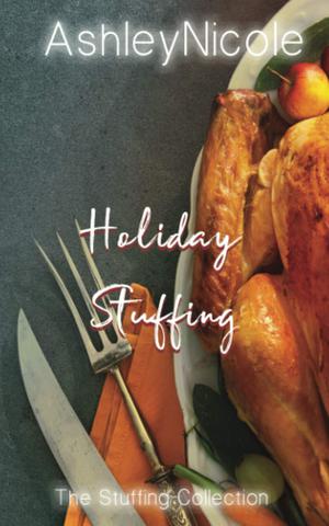 Holiday Stuffing: A Mason Collection (Mason Family #4, 6)