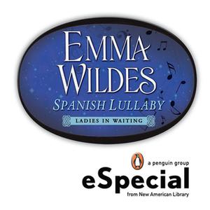 Spanish Lullaby (Ladies in Waiting #2.2)