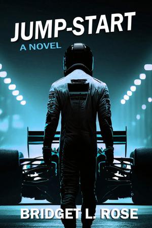 Jump-Start by Bridget L. Rose