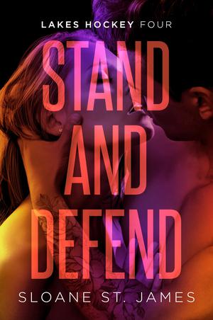 Stand and Defend (Lakes Hockey #4)