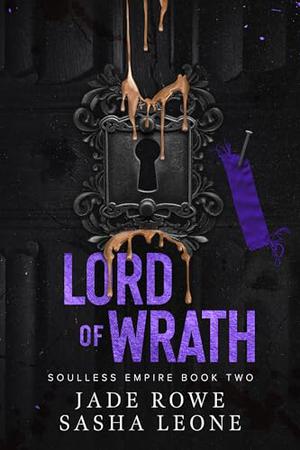 Lord of Wrath by Sasha Leone, Jade Rowe