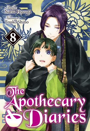 The Apothecary Diaries (Light Novel): Volume 8 (The Apothecary Diaries Light Novel #8)
