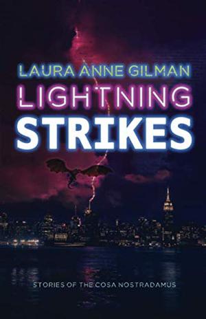 Lightning Strikes by Laura Anne Gilman