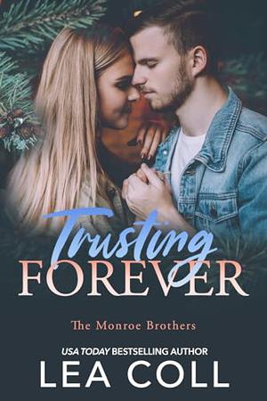 Trusting Forever by Lea Coll