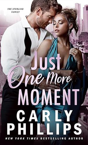 Just One More Moment by Carly Phillips