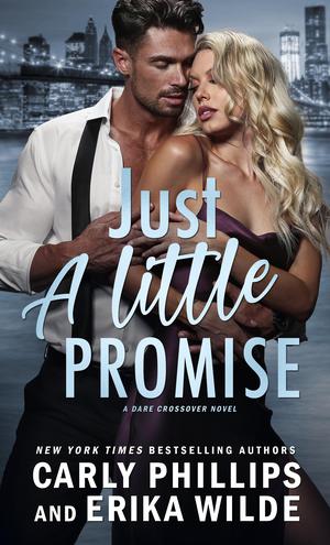 Just a Little Promise (Dare Crossover Series #3)