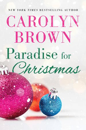 Paradise for Christmas by Carolyn Brown