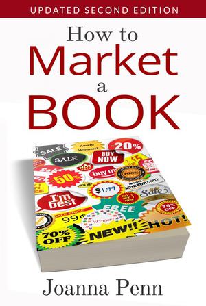 How to Market a Book (Books for Writers #2)