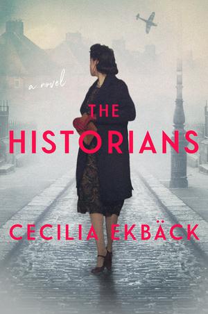 The Historians by Cecilia Ekbäck