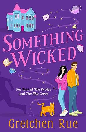 Something Wicked by Gretchen Rue