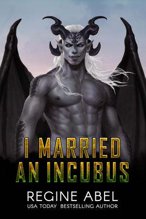 I Married An Incubus (Prime Mating Agency #9)
