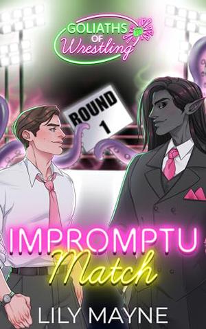 Impromptu Match (Goliaths of Wrestling #1)