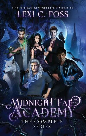 Midnight Fae Academy: The Complete Series (Midnight Fae Academy #1-4)