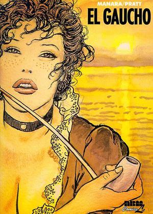 El Gaucho by Milo Manara, Hugo Pratt