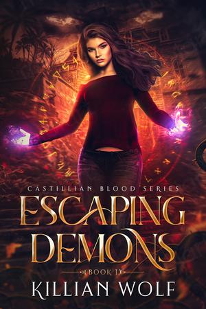Escaping Demons by Killian Wolf