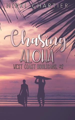 Chasing Aloha (Drenaline Surf Novella #2)