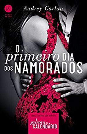 O Primeiro Dia dos Namorados (Calendar Girl #12.5)