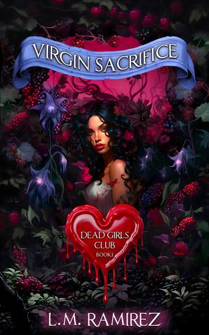 Virgin Sacrifice by L.M. Ramirez, Jess Gloom