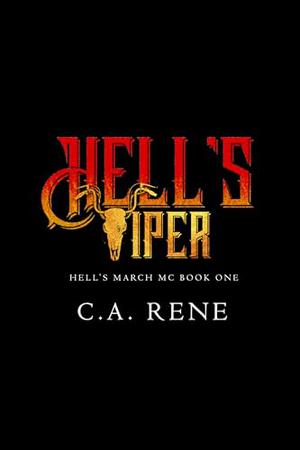Hell's Viper by C.A. Rene