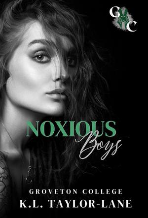 Noxious Boys by K.L. Taylor-Lane