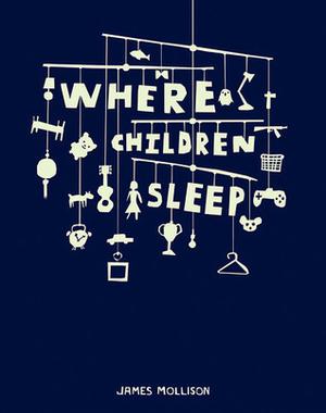 Where Children Sleep by James Mollison
