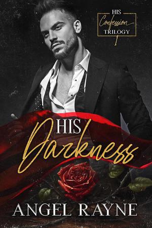 His Darkness (His Confession Trilogy #1)