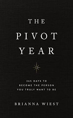 The Pivot Year by Brianna Wiest